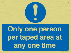 Only one person per taped area at any one time